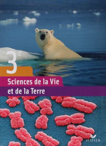 Beispielbild fr Sciences de la Vie et de la Terre 3e d 2008 - Manuel de l'lve zum Verkauf von Ammareal