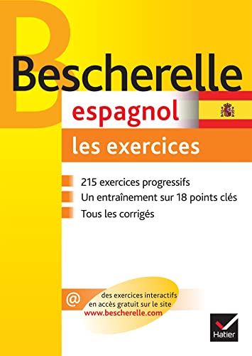 9782218934513: Bescherelle Espagnol : les exercices: Exercices de grammaire espagnole