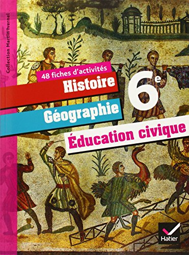 9782218934919: Histoire-Gographie et Education Civique 6me d. 2009 - Fiches d'activits