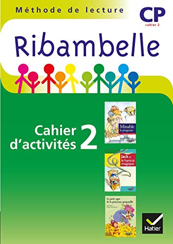 Beispielbild fr Ribambelle CP Serie Verte, Cahier d'Activites N 2 2009 - Non Vendu Seul zum Verkauf von La Plume Franglaise