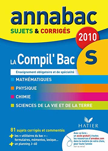 9782218936913: La Compil' Bac S: Enseignement obligatoire et de spcialit - Sujets et corrigs