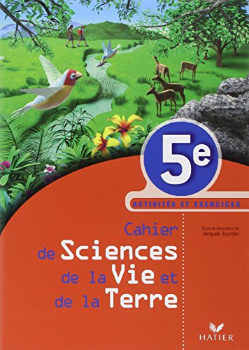 Imagen de archivo de Cahier de Sciences de la Vie et de la Terre 5e : Activits et exercices a la venta por Revaluation Books