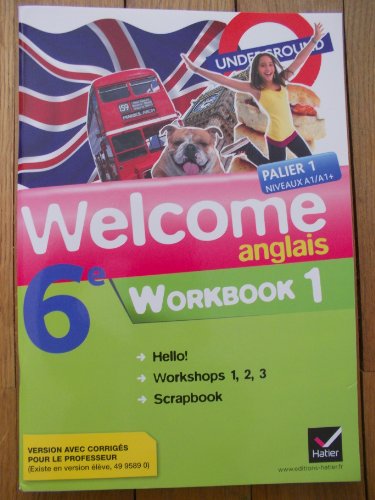 Beispielbild fr Welcome Anglais 6e ed. 2011, Workbook en 2 Volumes (Version Corrigee Enseignant) zum Verkauf von Ammareal