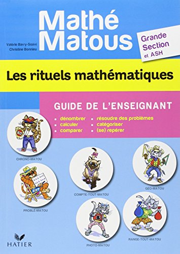 Beispielbild fr Math-matous GS, Les rituels mathmatiques, Guide de l'enseignant zum Verkauf von medimops