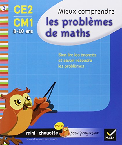 Beispielbild fr Mini chouette mieux comprendre les problmes de maths CE2/CM1 8-10 ans zum Verkauf von medimops