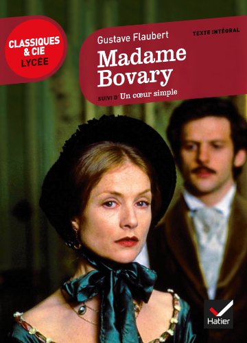 9782218939488: Madame Bovary. Suivi de Un coeur simple (Classique & Cie. Lyce)