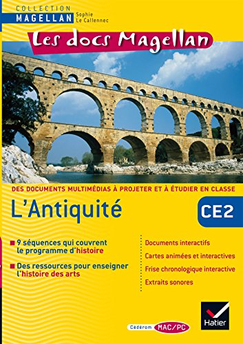 Les docs Magellan : l'AntiquitÃ© : CE2, CM1, CM2 (1CÃ©dÃ©rom) (9782218943591) by Le Gallennec, Sophie