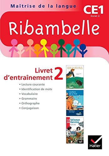 Beispielbild fr Ribambelle Ce1 2010 Srie Rouge, Livret D'entranement N2 Non Vendu Seul Compose Le 9344912 zum Verkauf von RECYCLIVRE