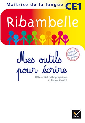 Beispielbild fr Ribambelle CE1 2010 srie Rouge, Mes outils pour crire NON VENDU SEUL Compose le 9344979 zum Verkauf von Ammareal