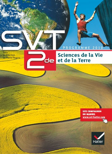 Stock image for Sciences de la Vie et de la Terre 2de d 2010 - Manuel de l'lve for sale by Ammareal