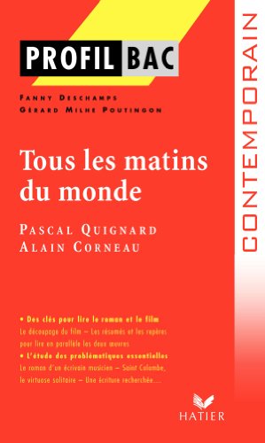 Beispielbild fr Profil - Quignard (Pascal) : Tous les matins du monde: Analyse littraire de l'oeuvre zum Verkauf von Ammareal