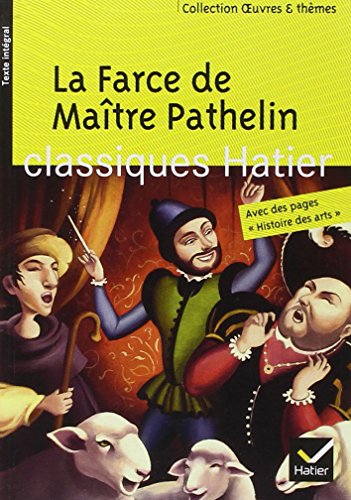 Beispielbild fr Oeuvres & Themes: LA Farce De Maitre Pathelin (French Edition) zum Verkauf von Better World Books