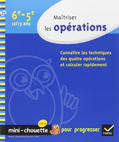 Imagen de archivo de Matriser les oprations 6e, 5e - Mini-Chouette: Cahier de soutien a la venta por Ammareal