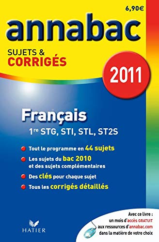 9782218945328: Francais 1e sries technologiques STG, STI, STL, ST2S: Sujets et corrigs 2011