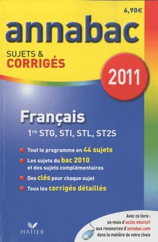 9782218945328: Francais 1e sries technologiques STG, STI, STL, ST2S: Sujets et corrigs 2011