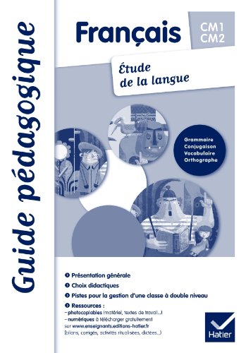 Stock image for Franais Etude de la langue CM1-CM2 d. 2011 - Guide pdagogique for sale by Ammareal
