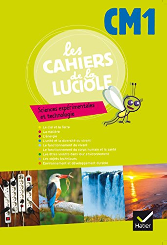 9782218945960: Les Cahiers de la Luciole Sciences exprimentales et technologie CM1 d. 2012 - Cahier de l'lve