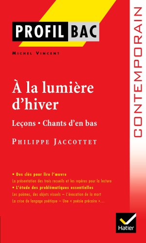 Beispielbild fr A La Lumire D'hiver, Leons, Chants D'en Bas, Philippe Jaccottet zum Verkauf von RECYCLIVRE