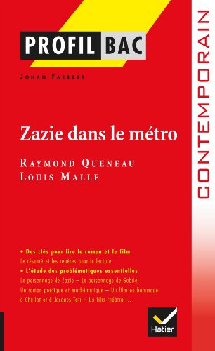 Beispielbild fr Profil d'une oeuvre: Zazie dans le metro: Analyse litt raire de l'oeuvre (Profil (308)) zum Verkauf von WorldofBooks