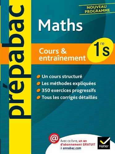 9782218949012: Maths 1re S - Prpabac Cours & entranement: Cours, mthodes et exercices - Premire S