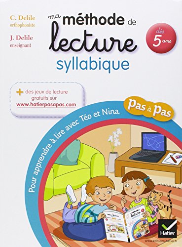 Stock image for Ma m thode de lecture syllabique: Pour apprendre  lire pas  pas avec T o et Nina for sale by ThriftBooks-Atlanta