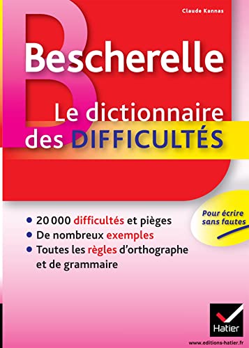 9782218951954: Bescherelle Le dictionnaire des difficults: Toute l'orthographe au quotidien: Le dictionnaire des difficultes (Bescherelle rfrences)