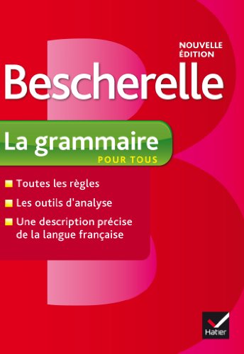 Beispielbild fr Bescherelle: Bescherelle - Grammaire pour tous zum Verkauf von WorldofBooks