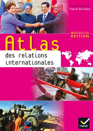 9782218952364: Atlas des relations internationales
