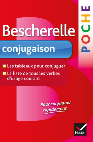 Beispielbild fr Bescherelle: Bescherelle poche Conjugaison: L'essentiel de la conjugaison française (Collection Bescherelle Poche) zum Verkauf von WorldofBooks