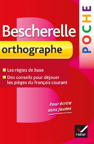 Stock image for Bescherelle: Bescherelle Poche Orthographe (French Edition) for sale by SecondSale
