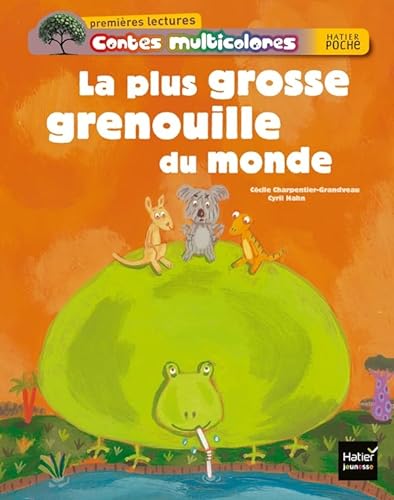 Beispielbild fr La plus grosse grenouille du monde zum Verkauf von Ammareal
