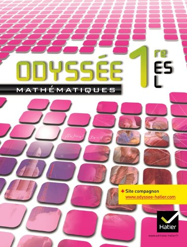 Beispielbild fr Odysse Mathmatiques 1res ES/L d. 2011 - Manuel de l'lve: Manuel de l'lve Grand Format zum Verkauf von Ammareal