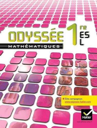 9782218953422: Odysse Mathmatiques 1res ES/L d. 2011 - Manuel de l'lve: Manuel de l'lve Grand Format