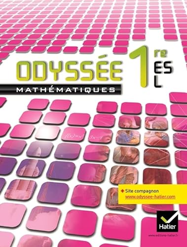 Stock image for Odysse Mathmatiques 1res ES/L d. 2011 - Manuel de l'lve: Manuel de l'lve Grand Format for sale by Ammareal