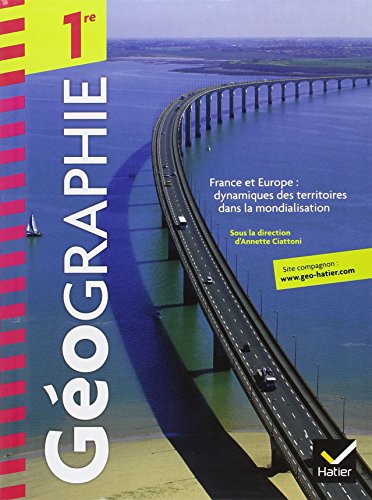 Stock image for Gographie 1re d. 2011 - Manuel de l'lve for sale by Ammareal