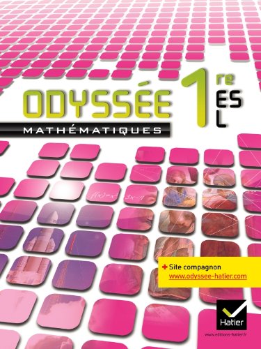 Imagen de archivo de Odysse Mathmatiques 1res ES/L d 2011 - Manuel de l'lve (format compact): Manuel de l'lve Format Compact a la venta por Ammareal