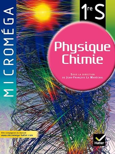 9782218953842: Micromega Physique-Chimie 1re S d. 2011 - Manuel de l'lve (format compact)