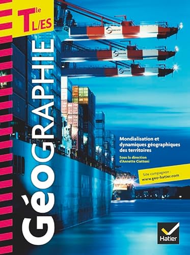 Stock image for Gographie Tles L, ES d. 2012 - Manuel de l'lve for sale by Ammareal