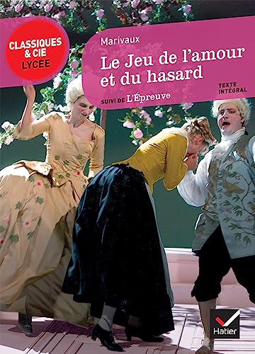 9782218954344: Le jeu de l'amour et du hasard: Suivi de L'Epreuve (1740)