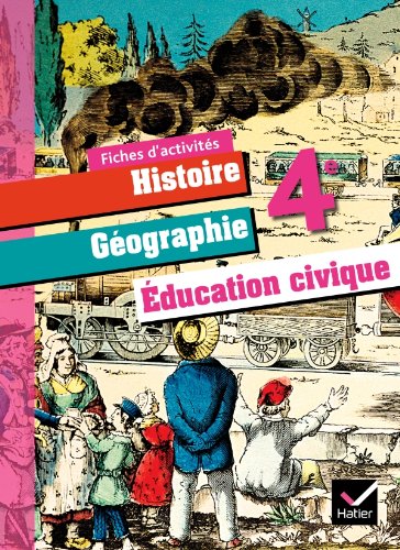 Imagen de archivo de Histoire-Gographie et Education Civique 4me d 2011 - Fiches d'activits a la venta por medimops