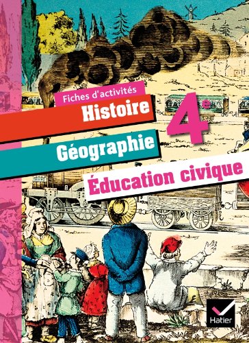 Stock image for Histoire-Gographie et Education Civique 4me d 2011 - Fiches d'activits for sale by medimops