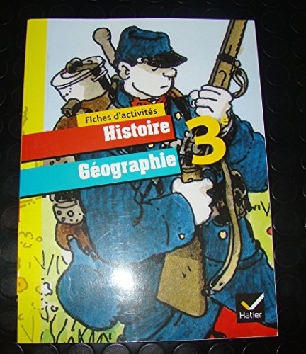 Imagen de archivo de Histoire-Gographie 3e d. 2012 - Fiches d'activits a la venta por medimops
