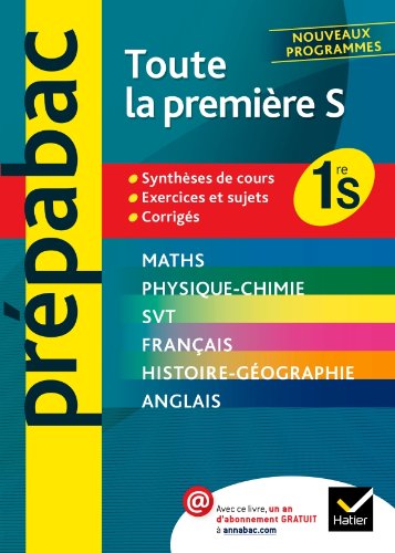 Imagen de archivo de Prpabac Toute la premire S: Toutes les matires - Bac - Premire S a la venta por Ammareal