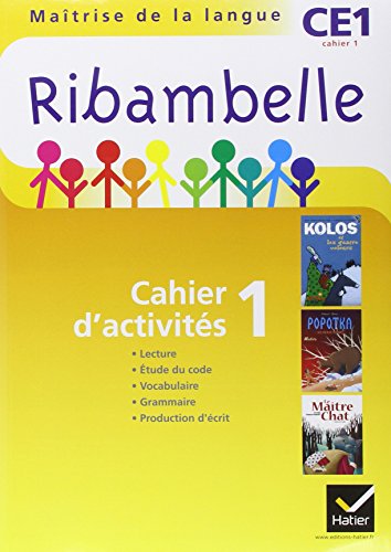Beispielbild fr Ribambelle CE1 Srie Jaune, Cahier d'activits 1, d. 2011 (NON VENDU SEUL) zum Verkauf von LeLivreVert