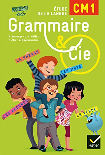 Beispielbild fr Grammaire et Cie Etude de la langue CM1 d. 2016 - Manuel de l'lve (inclus L'Essentiel du CM1) zum Verkauf von Gallix