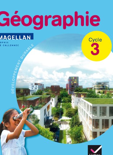 Beispielbild fr Magellan G ographie Cycle 3  d. 2012 - Manuel de l' l ve zum Verkauf von ThriftBooks-Atlanta