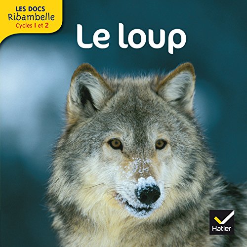 9782218956614: Les docs Ribambelle cycle 2 d. 2012 - Le loup