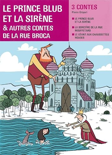 Stock image for Facettes Bibiloth que CE2 - Le prince Blub et la sir ne, et autres contes de la rue Broca - Recueil for sale by WorldofBooks