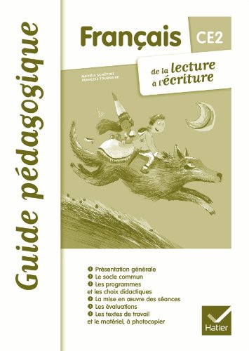 Stock image for Franais CE2 De la lecture  l'criture d. 2012 - Guide pdagogique for sale by medimops