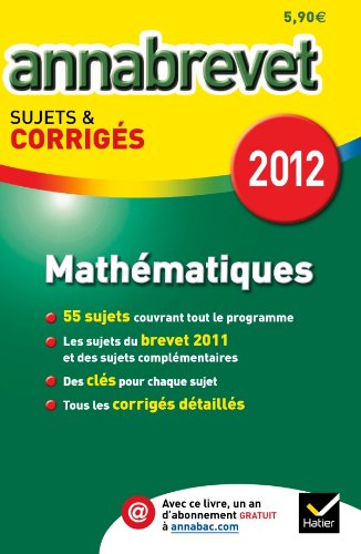 Beispielbild fr Annales Annabrevet 2012 Math matiques corrig s Demeillers, Bernard zum Verkauf von LIVREAUTRESORSAS